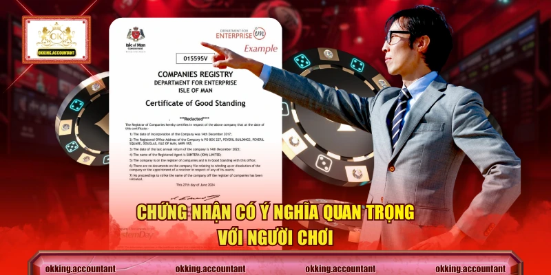 Chứng nhận có ý nghĩa quan trọng với người chơi