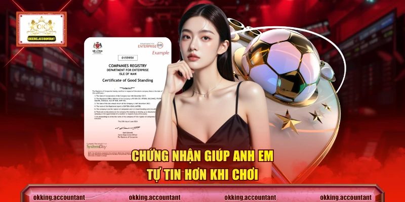 Chứng nhận giúp anh em tự tin hơn khi chơi