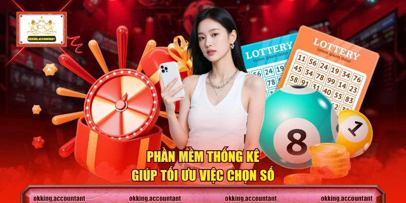 Phần mềm thống kê giúp tối ưu việc chọn số