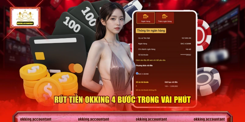 Rút Tiền OKKING 4 bước trong vài phút